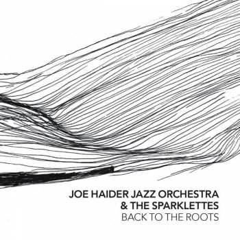 Album Joe Haider Jazz Orchestra: Back To The Roots