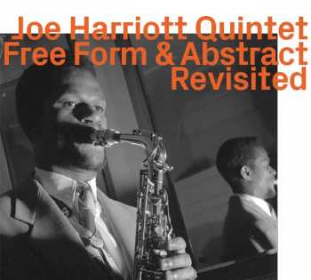 Album Joe Harriott Quintet: Free Form & Abstract Revisited