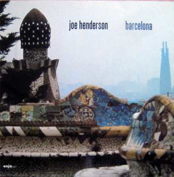Album Joe Henderson: Barcelona