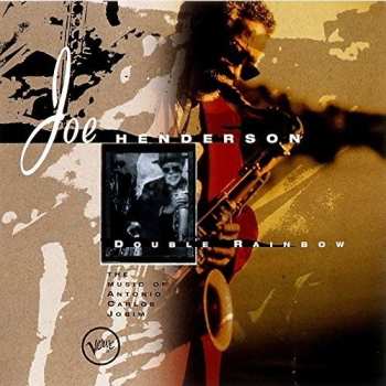 CD Joe Henderson: Double Rainbow - The Music Of Carlos Jobim
