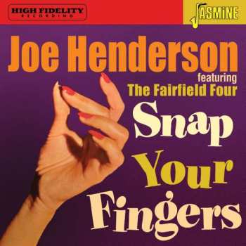 Album Joe Henderson: Snap Your Fingers