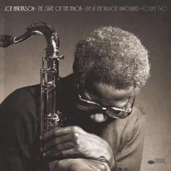 Album Joe Henderson: The State Of The Tenor • Live At The Village Vanguard • Volume Two