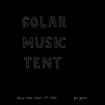 Joe Jones: Solar Music Tent