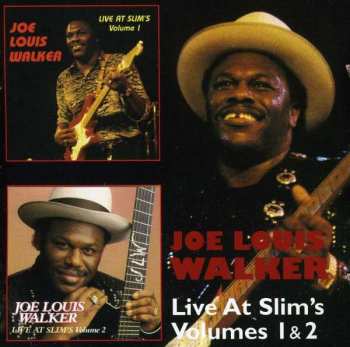 Album Joe Louis Walker: Live At Slim's Volumes 1 & 2