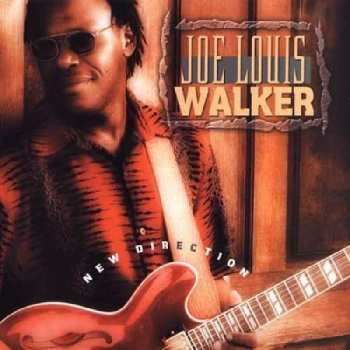 CD Joe Louis Walker: New Direction 396197