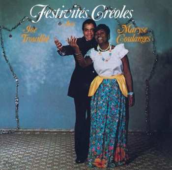 Album Joe & Maryse Coul Trolot: Festivites Creoles