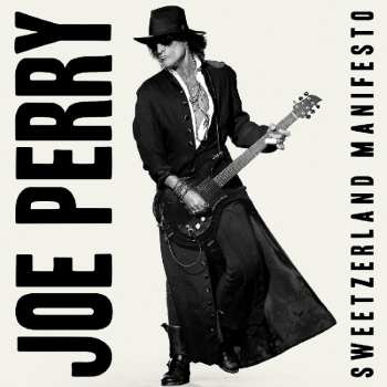 Album Joe Perry: Sweetzerland Manifesto