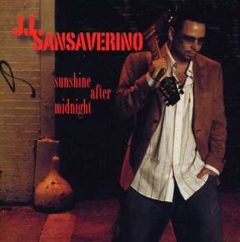 Album Joe Sansaverino: Sunshine After Midnight