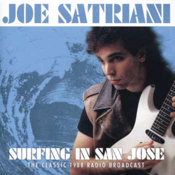 CD Joe Satriani: Surfing In San Jose 422910