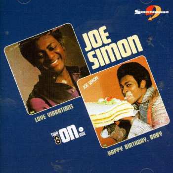 Album Joe Simon: Love Vibrations / Happy Birthday Baby