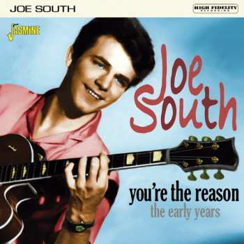 Album Joe South: You're The Reason: The Early Years