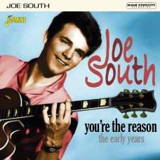 CD Joe South: You're The Reason: The Early Years 372850