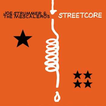 LP Joe Strummer & The Mescaleros: Streetcore 487102