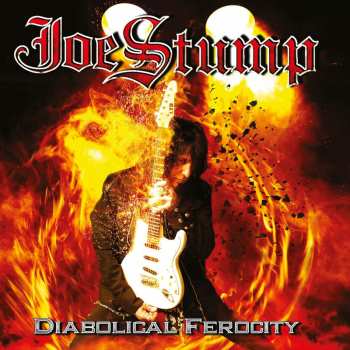 Album Joe Stump: Diabolical Ferocity