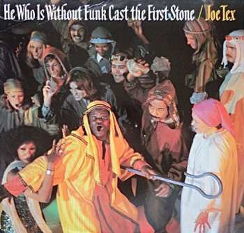 Album Joe Tex: He Who Is Without Funk Cast The First Stone