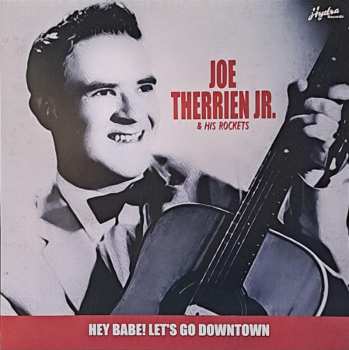Album Joe Therrien, Jr. And The Rockets: Hey Babe! Let’s Go Downtown