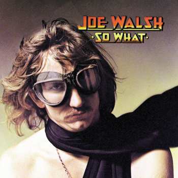 Album Joe Walsh: So What