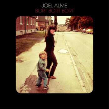 Album Joel Alme: Bort Bort Bort