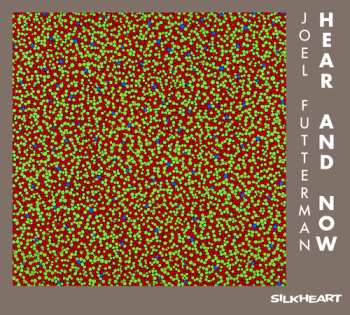 Album Joel Futterman: Hear And Now