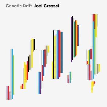 Album Joel Gressel: Genetic Drift
