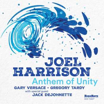 Album Joel Harrison: Anthem Of Unity
