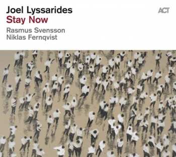 CD Joel Lyssarides: Stay Now 495152