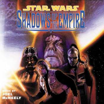 CD Joel McNeely: Star Wars: Shadows Of The Empire 323784