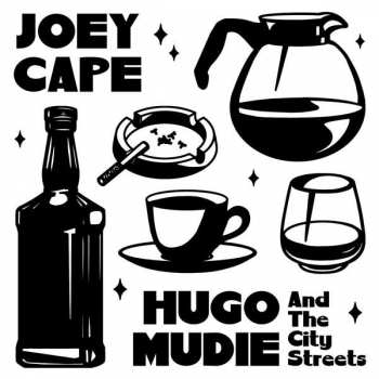 Album Joey Cape: Joey Cape / Hugo Mudie & The City Streets