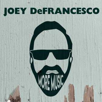 CD Joey DeFrancesco: More Music 101160