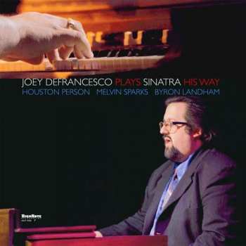 Album Joey DeFrancesco: Plays Sinatra His Way