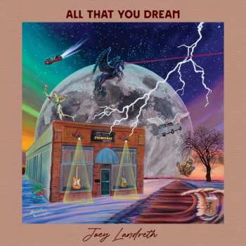 CD Joey Landreth: All That You Dream 476679