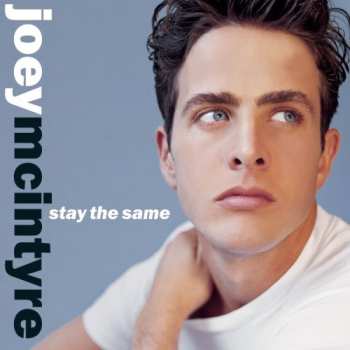 Album Joey McIntyre: Stay The Same