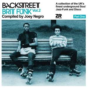 2LP Joey Negro: Backstreet Brit Funk Vol. 2 (A Collection Of The UK's Finest Underground Soul, Jazz-Funk And Disco) (Part One) 412427