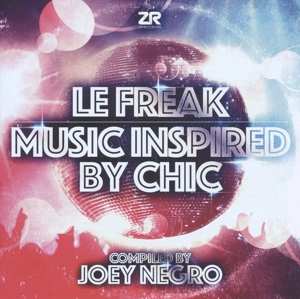 Album Joey Negro: Le Freak (Music Inspired By Chic)