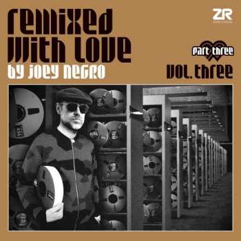 2LP Joey Negro: Remixed with Love By Joey Negro (Vol. Three) (Part Three) 146826