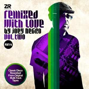 Album Joey Negro: Remixed With Love By Joey Negro (Vol. Two)