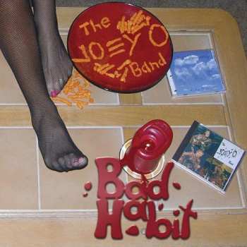 Album Joey O Band: Bad Habit