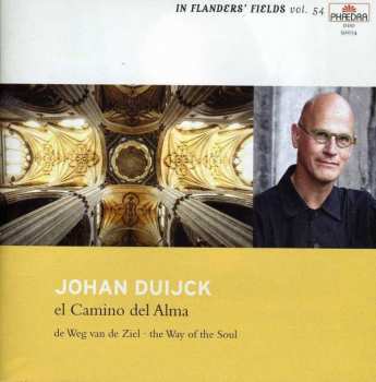 Album Johan Duijck: In Flanders' Fields 54: El Camino De Alma