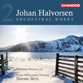 Album Johan Halvorsen: Orchestral Works, Vol. 2