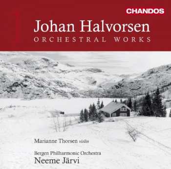 Album Johan Halvorsen: Orchestral Works Vol.1