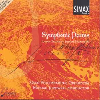 CD Johan Selmer: Symphonic Poems 493117