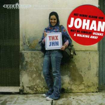 CD Johan: THX JHN 94604