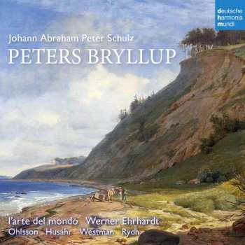 Album Johann Abraham Peter Schulz: Peters Bryllup