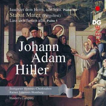 Album Johann Adam Hiller: Jauchzet Dem Herrn, Alle Welt