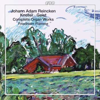Album Johann Adam Reincken: Sämtliche Orgelwerke