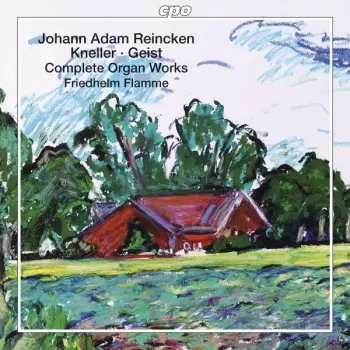 Johann Adam Reincken: Sämtliche Orgelwerke