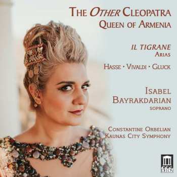 Album Johann Adolph Hasse: Isabel Bayrakdarian - The Other Cleopatra