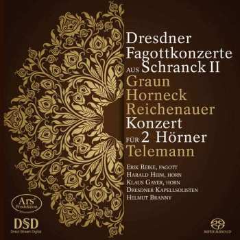 Album Johann Anton Reichenauer: Dresdner Fagottkonzerte Aus Schranck Ii