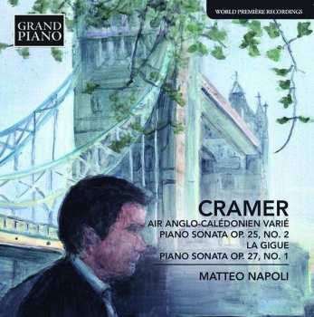 Album Johann Baptist Cramer: Klaviersonaten Op.25 Nr.2,op.27 Nr.1,op.39 Nr.3 "la Gigue"