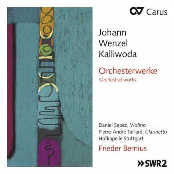 Album Johann Baptist Wenzel Kalliwoda: Orchesterwerke